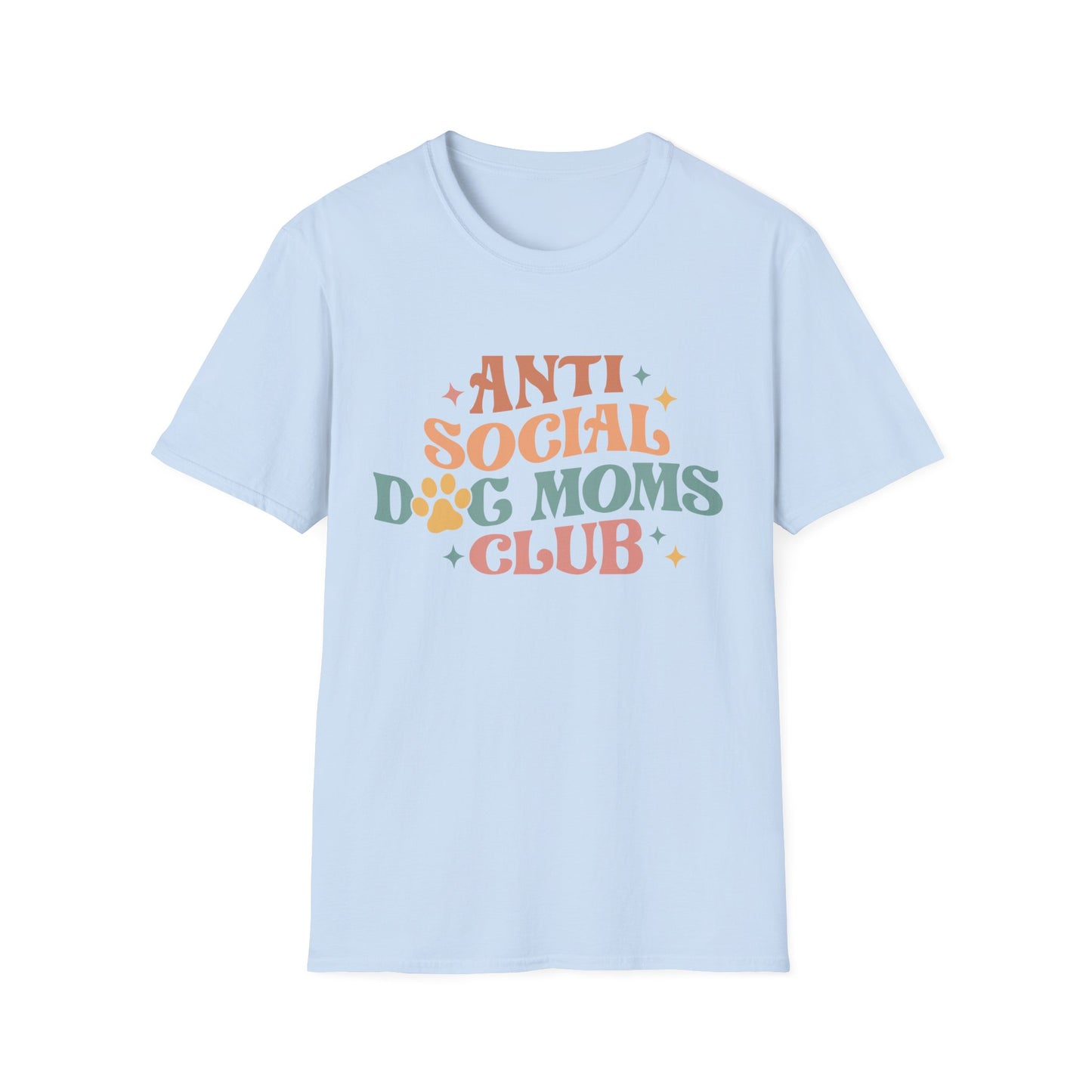 Anti Social Dog Moms Club Tee