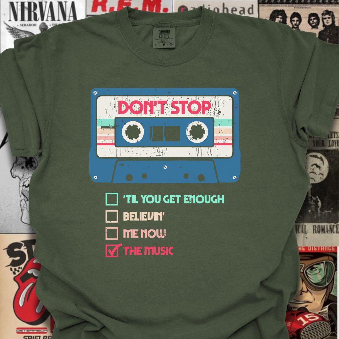 The Don’t Stop Series Tee