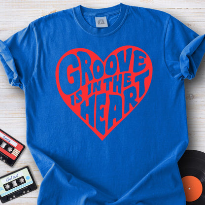 Groove Is in the Heart Tee