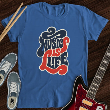 Music Is Life Tee