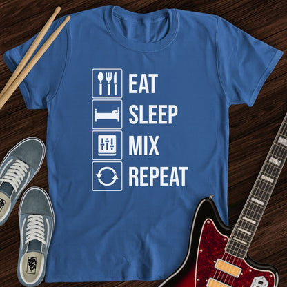 Eat Sleep Mix Repeat Tee