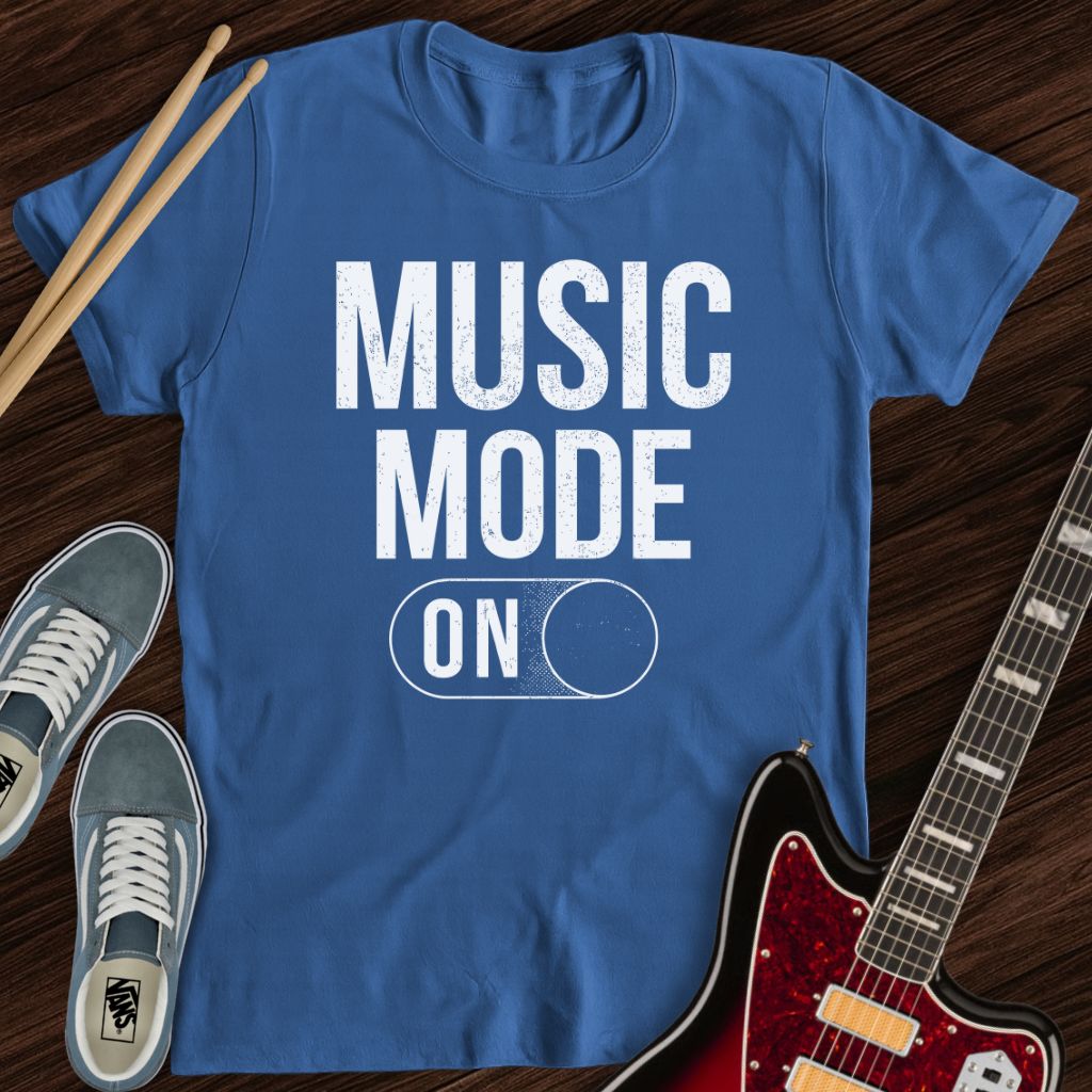 Music Mode On Tee
