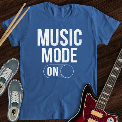 Music Mode On Tee