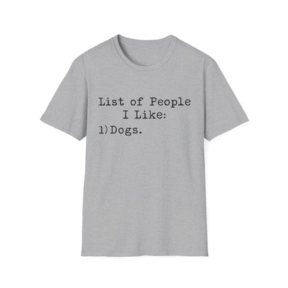 My Favourite People Are Dogs Tee