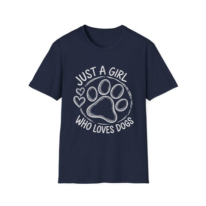 Just a Girl Who Loves Dogs Tee