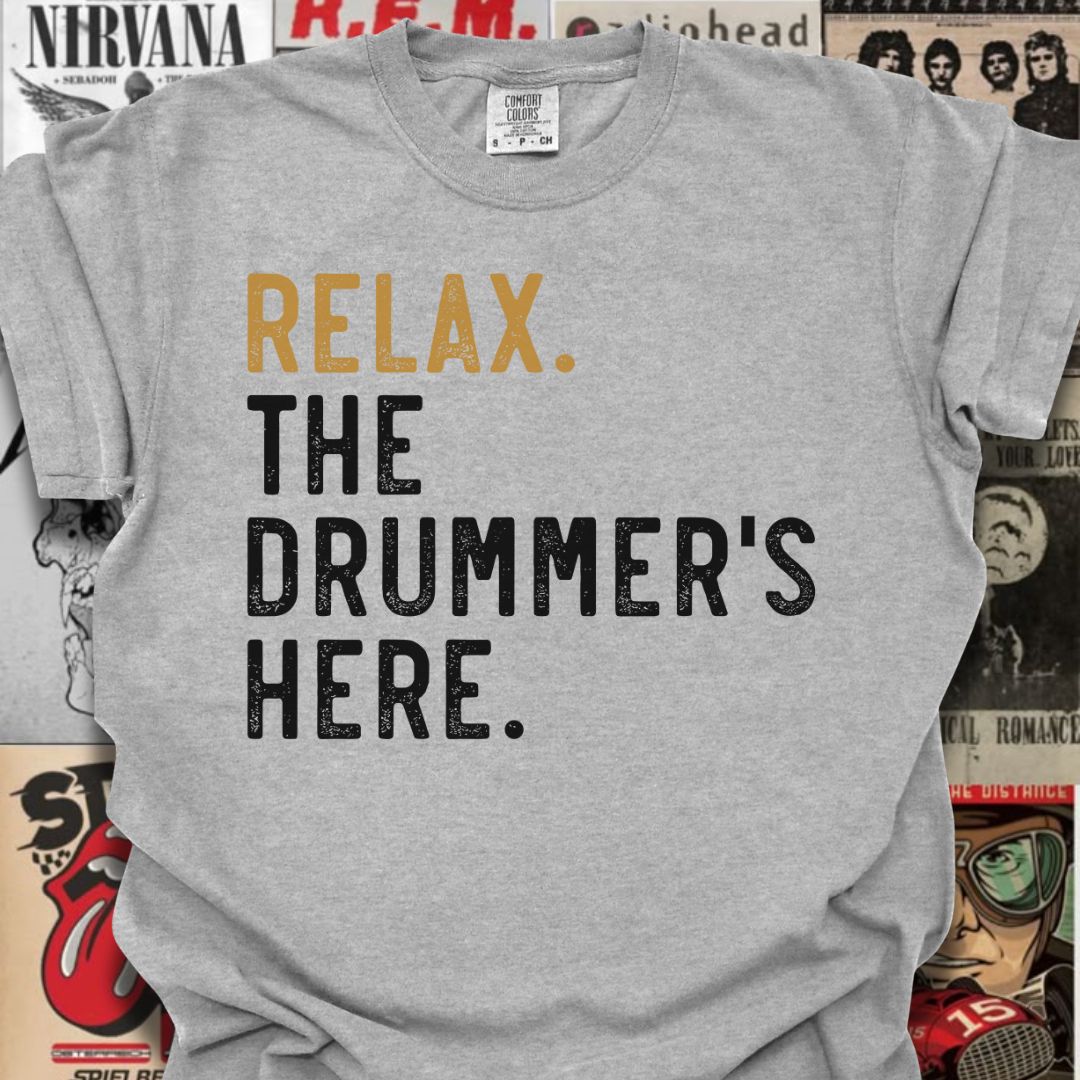 Drummer’s Here Tee