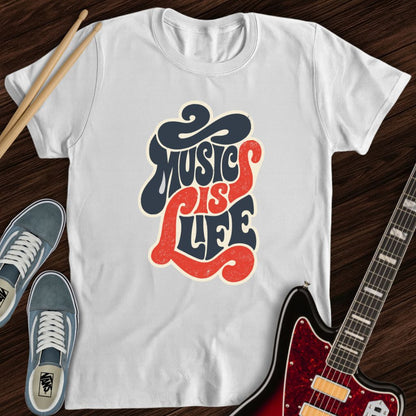 Music Is Life Tee