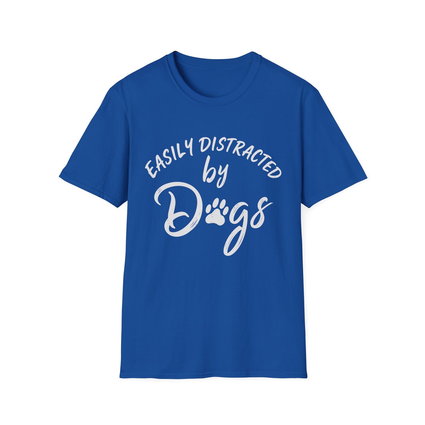 Easily Distracted by Dogs Tee