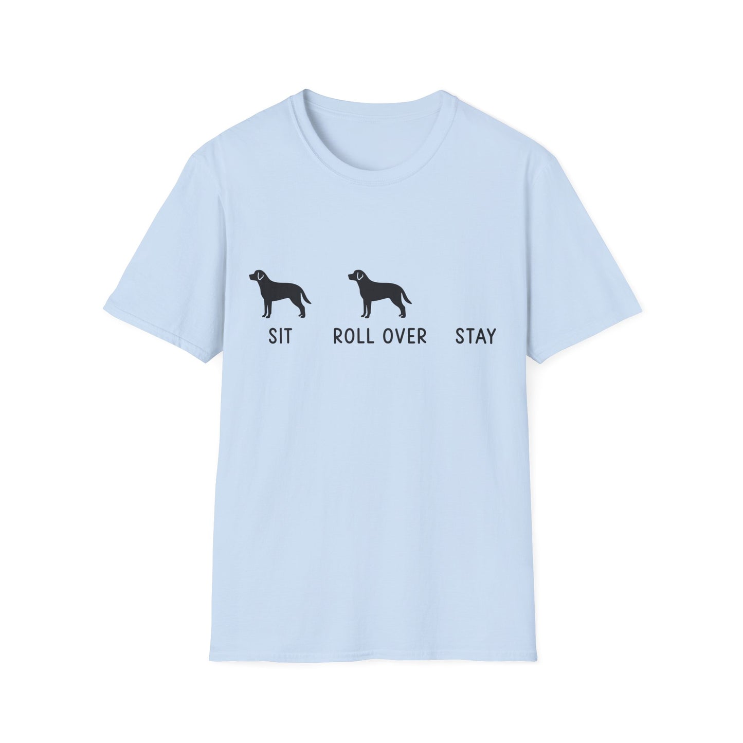 Sit. Roll Over. Stay. Tee
