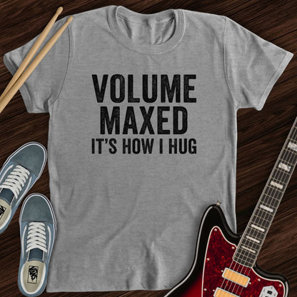 Volume Maxed Tee