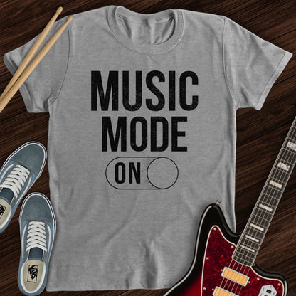Music Mode On Tee