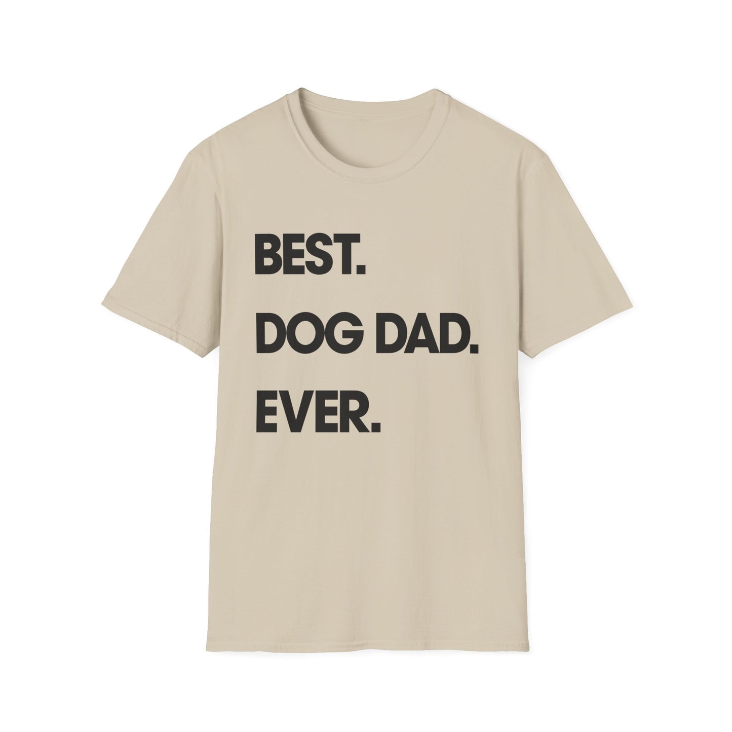 Best. Dog Dad. Ever. Tee
