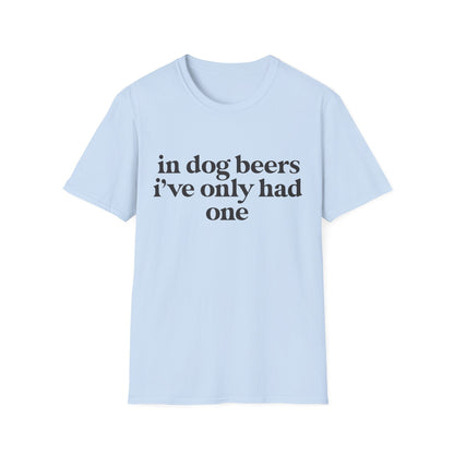 One Dog Beer Tee