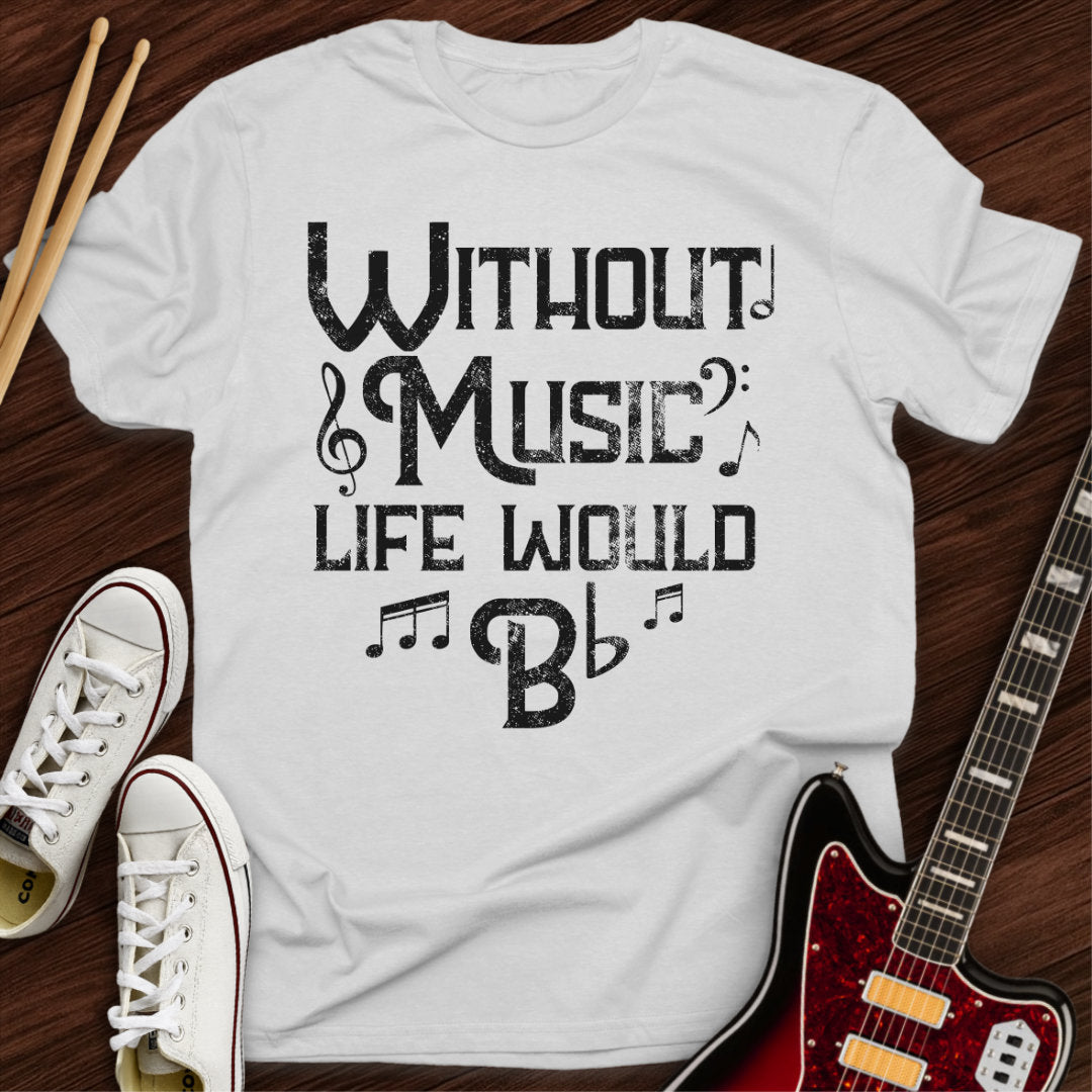 No Music, Just Flat Tee