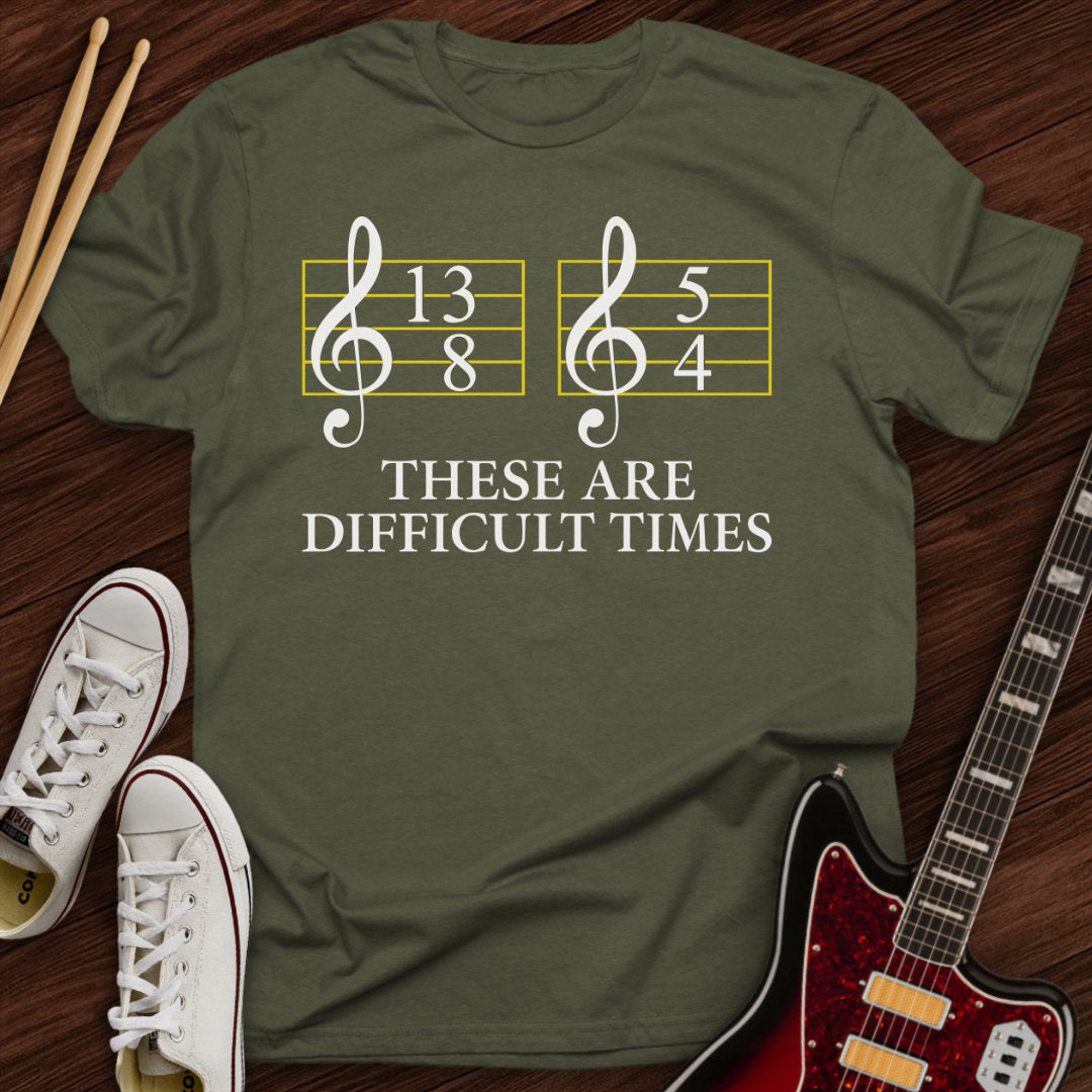Difficult Times Tee