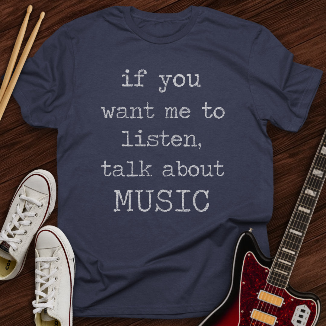 Talk About Music Tee