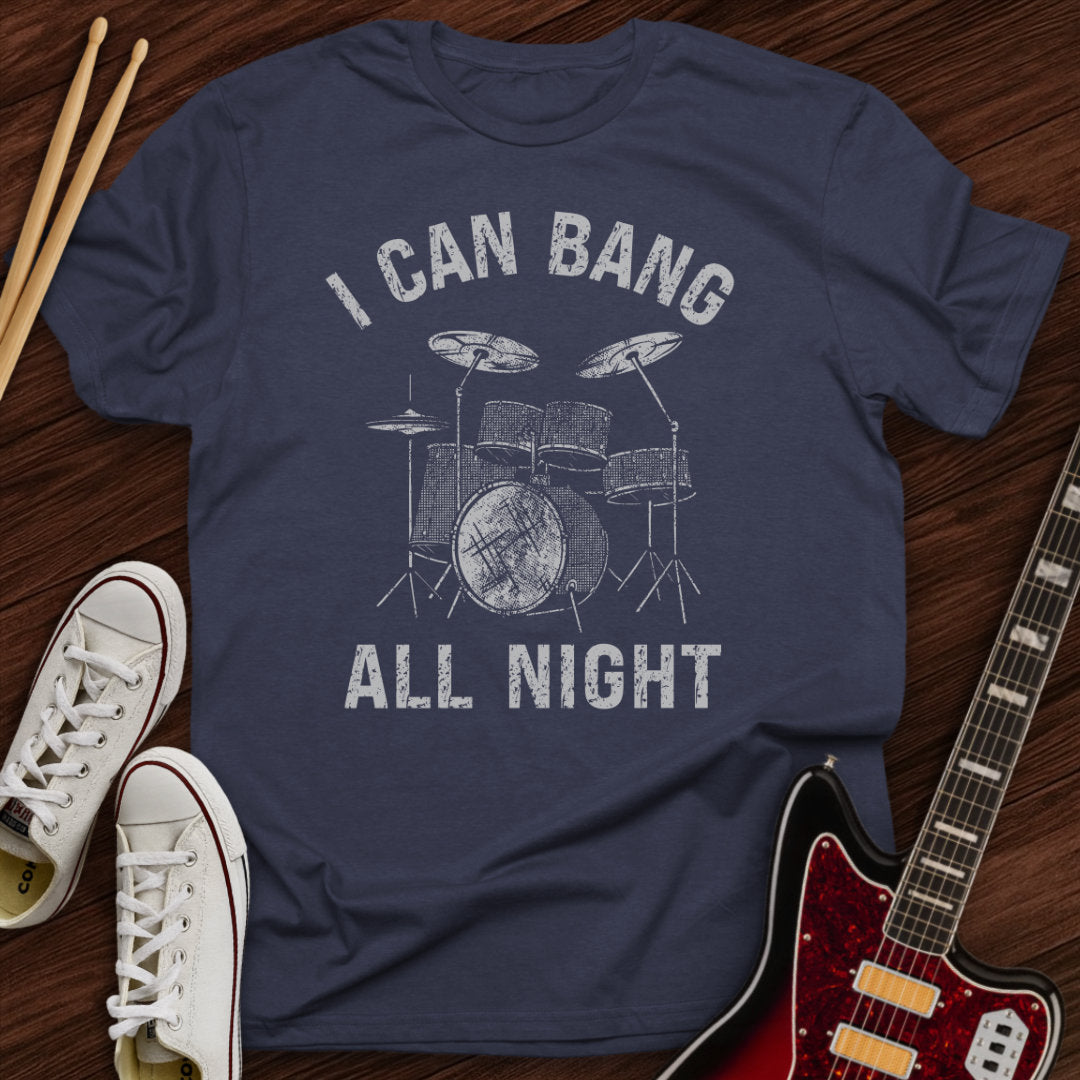 Bang All Night Tee