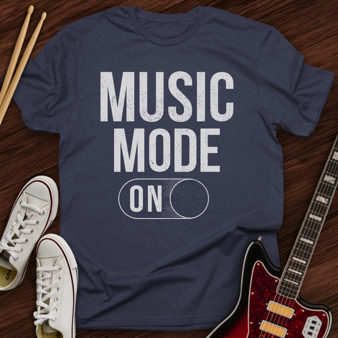 Music Mode On Tee
