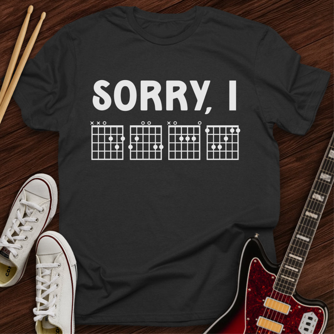 Sorry, IDGAF Tee
