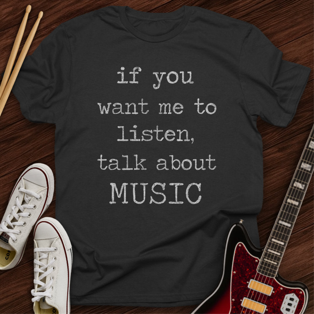 Talk About Music Tee