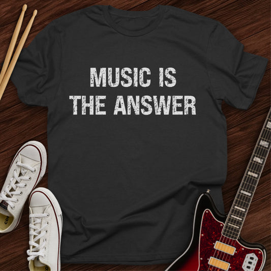 Music Answers All Tee