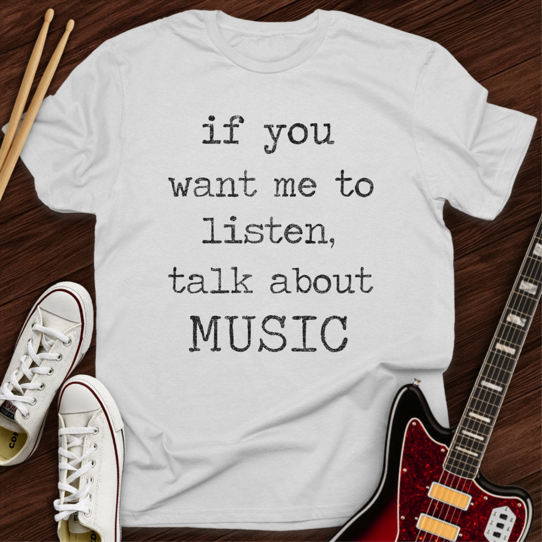 Talk About Music Tee