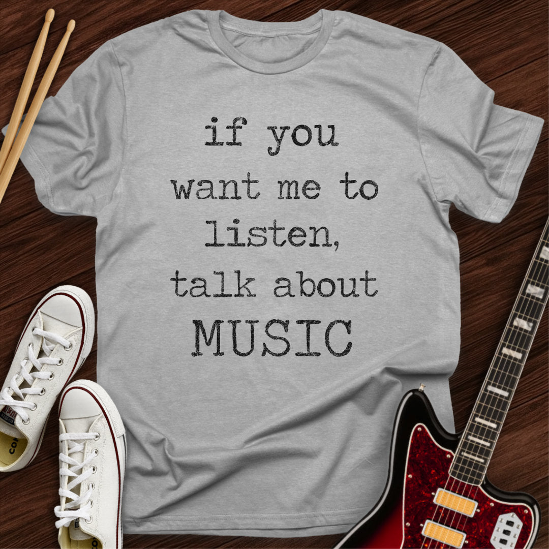 Talk About Music Tee