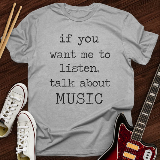 Talk About Music Tee