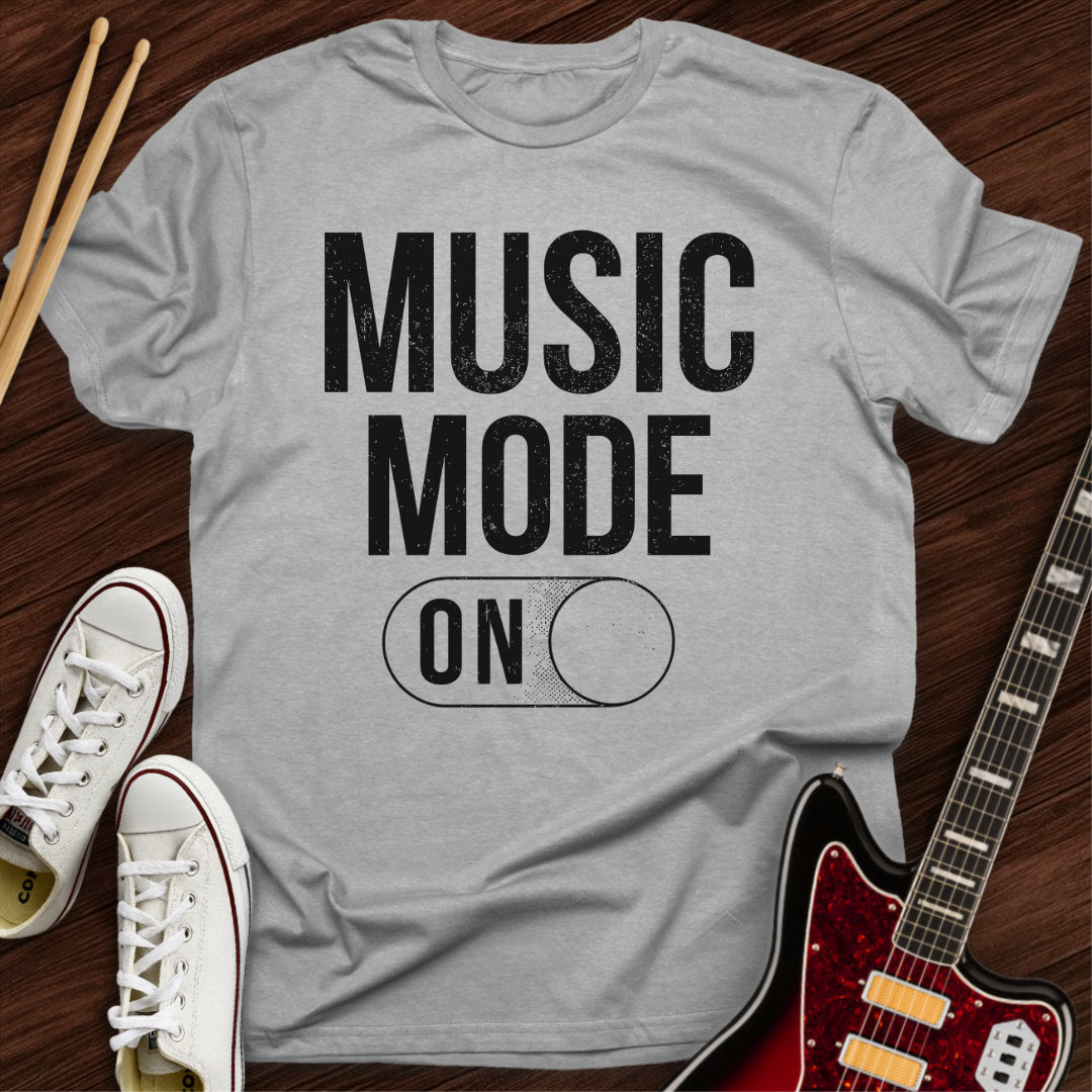 Music Mode On Tee