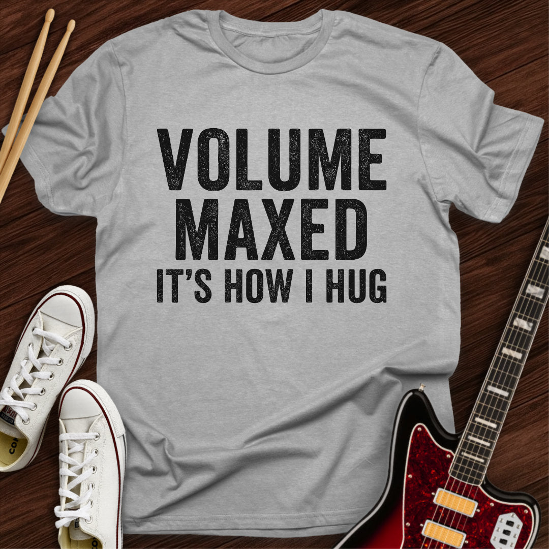 Volume Maxed Tee
