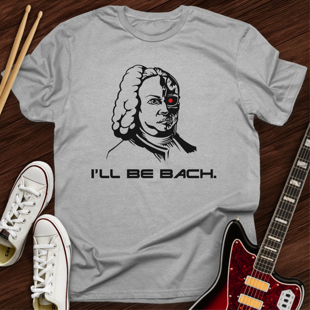 Bachinator Tee