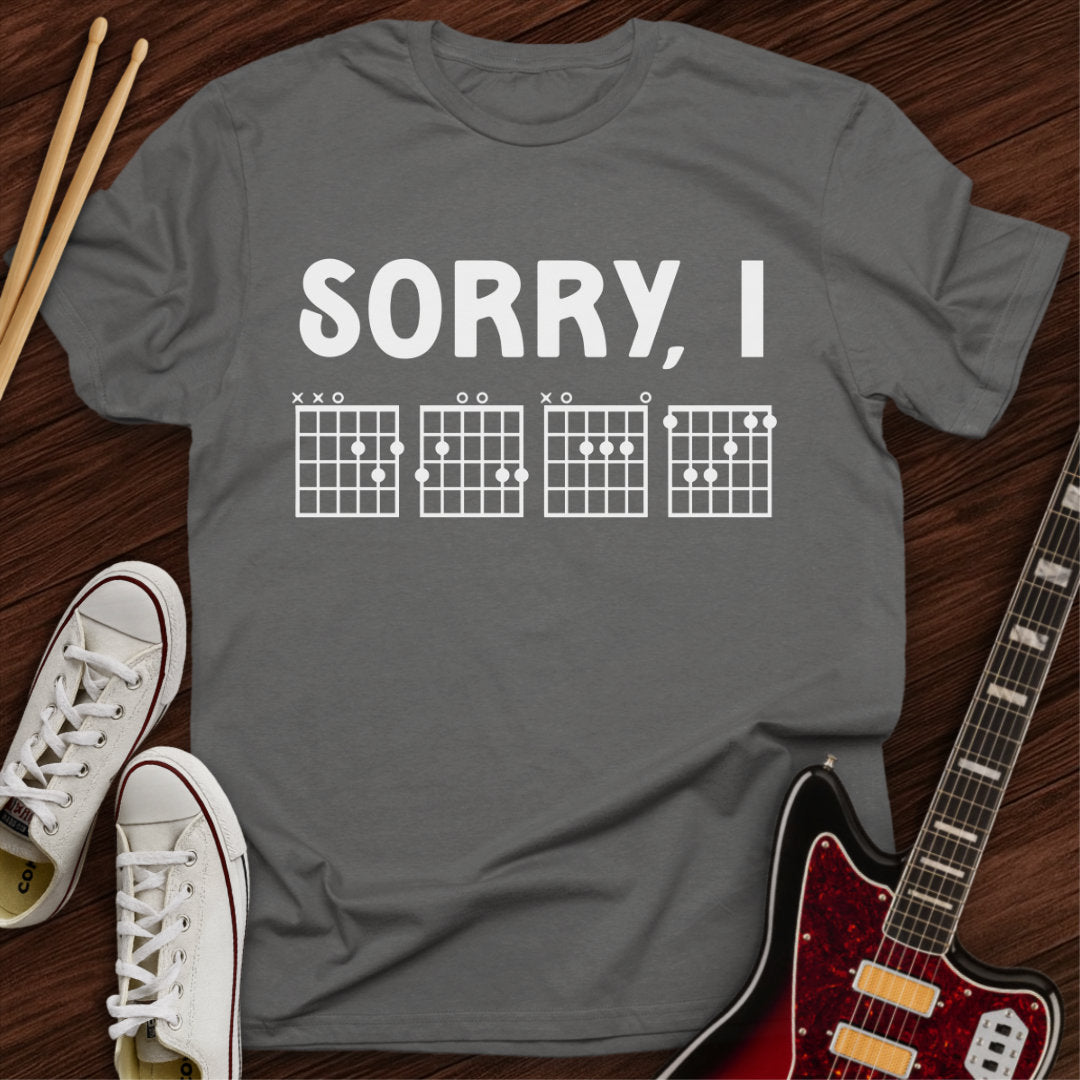 Sorry, IDGAF Tee